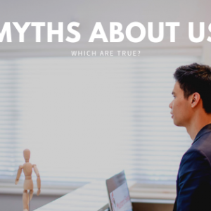 Myths about us – which are true?