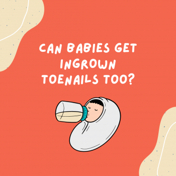 Can babies get ingrown toenails too?